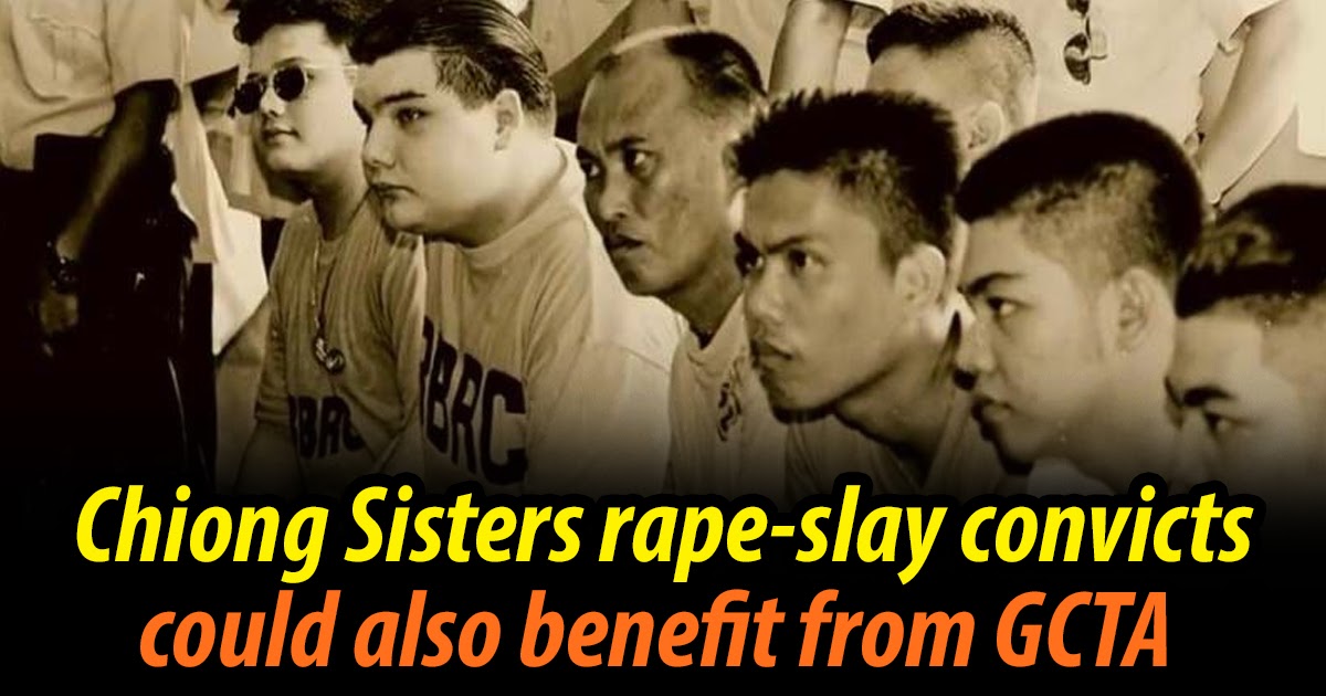 Guevarra: Chiong Sisters convicts could benefit from GCTA for "Good Behavior"