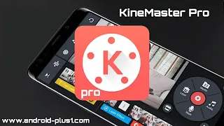 تحميل برنامج كين ماستر برو, تنزيل KineMaster Pro المدفوع مهكر, كامل مجانا للاندرويد, تطبيق كاين ماستر برو مهكر, Kine Master Pro apk مهكر, كين ماستر مهكر, برنامج KineMaster مهكر