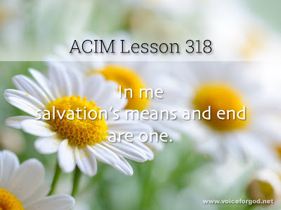 [Image: ACIM-Lesson-318-Workbook-Quote-Wide.jpg]