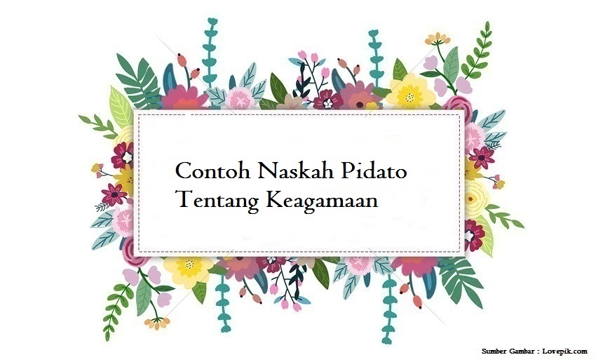 Contoh Naskah Pidato Tentang Keagamaan Jago Berpidato