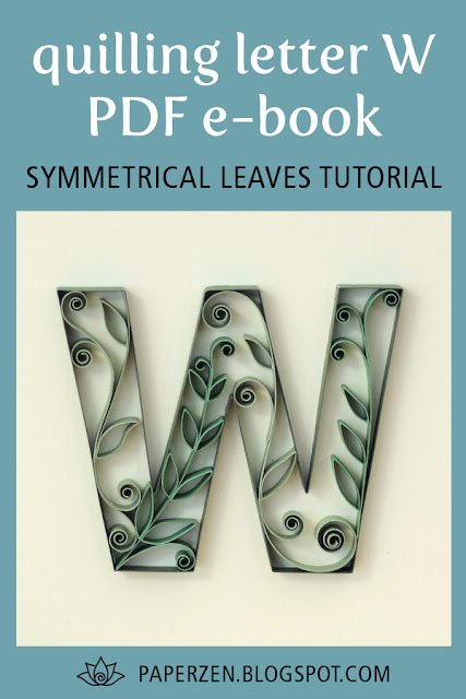 quilling letter w symmetrical leaves tutorial pattern quilling letter w symmetrical leaves tutorial pattern
