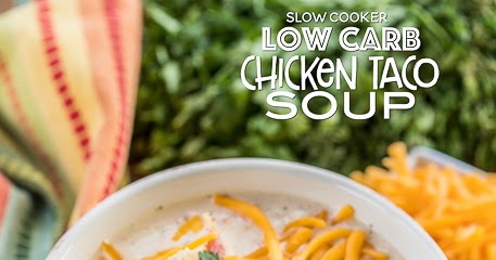 Slow Cooker LOW CARB Chicken Taco Soup | Plain Chicken