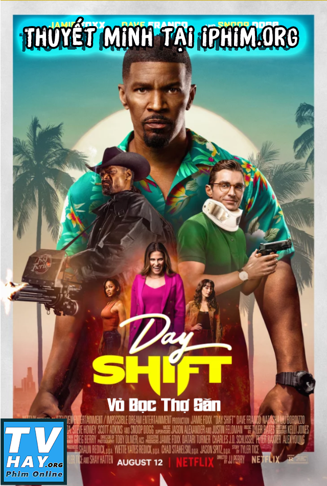 Phim Day Shift: Vỏ Bọc Thợ Săn