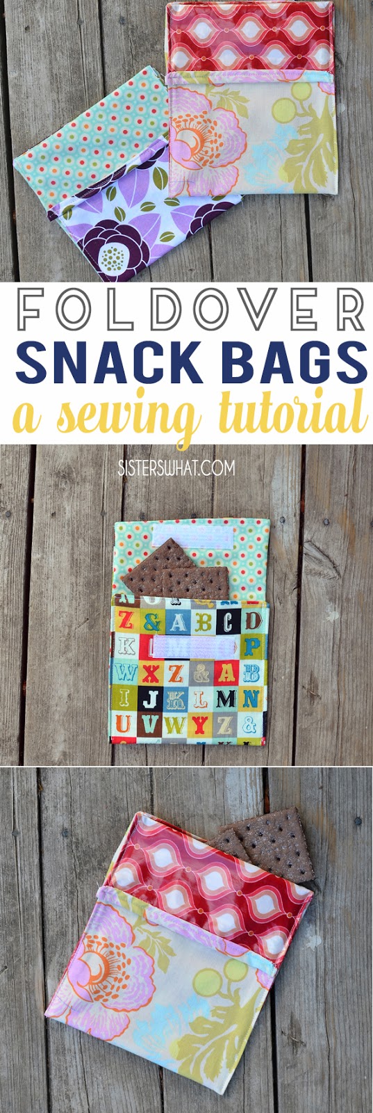 Fold Over Snack Bags Tutorial Sisters, What!