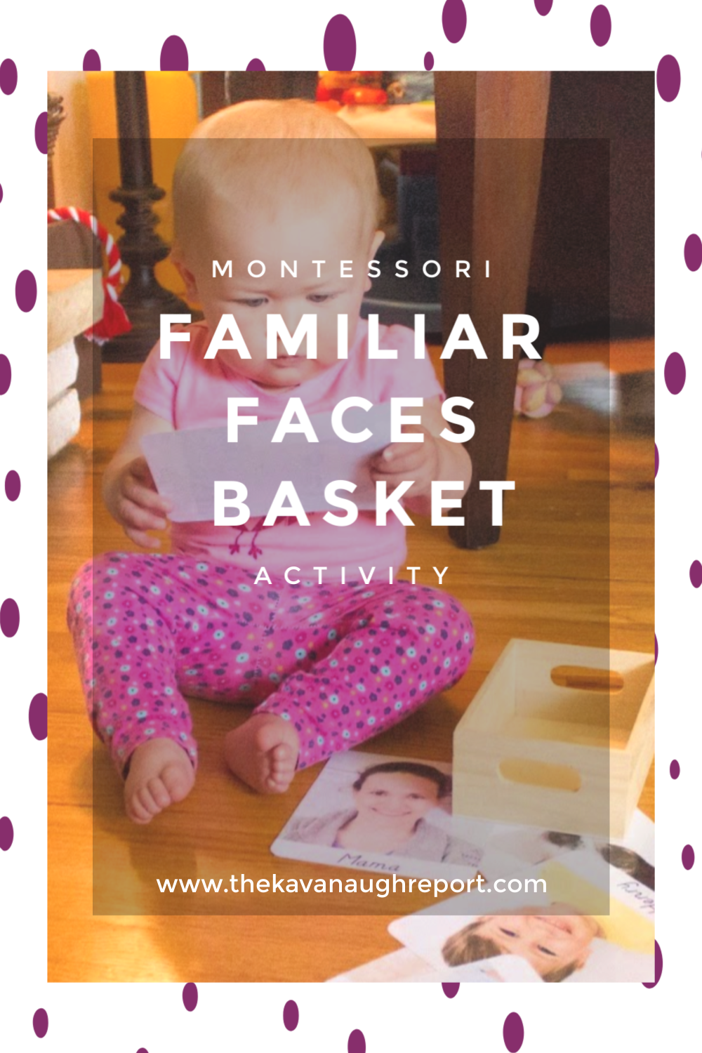 Montessori friendly familiar faces basket - an easy DIY for babies and toddlers to recognize family members