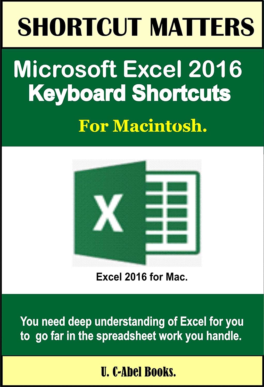 FREE EBOOK Microsoft Excel 2016 Keyboard Shortcuts For Macintosh free-ebook-microsoft-excel-2016-keyboard-shortcuts-for-macintosh