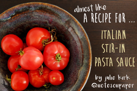 A recipe for pasta sauce, by someone who doesn't write recipes. 