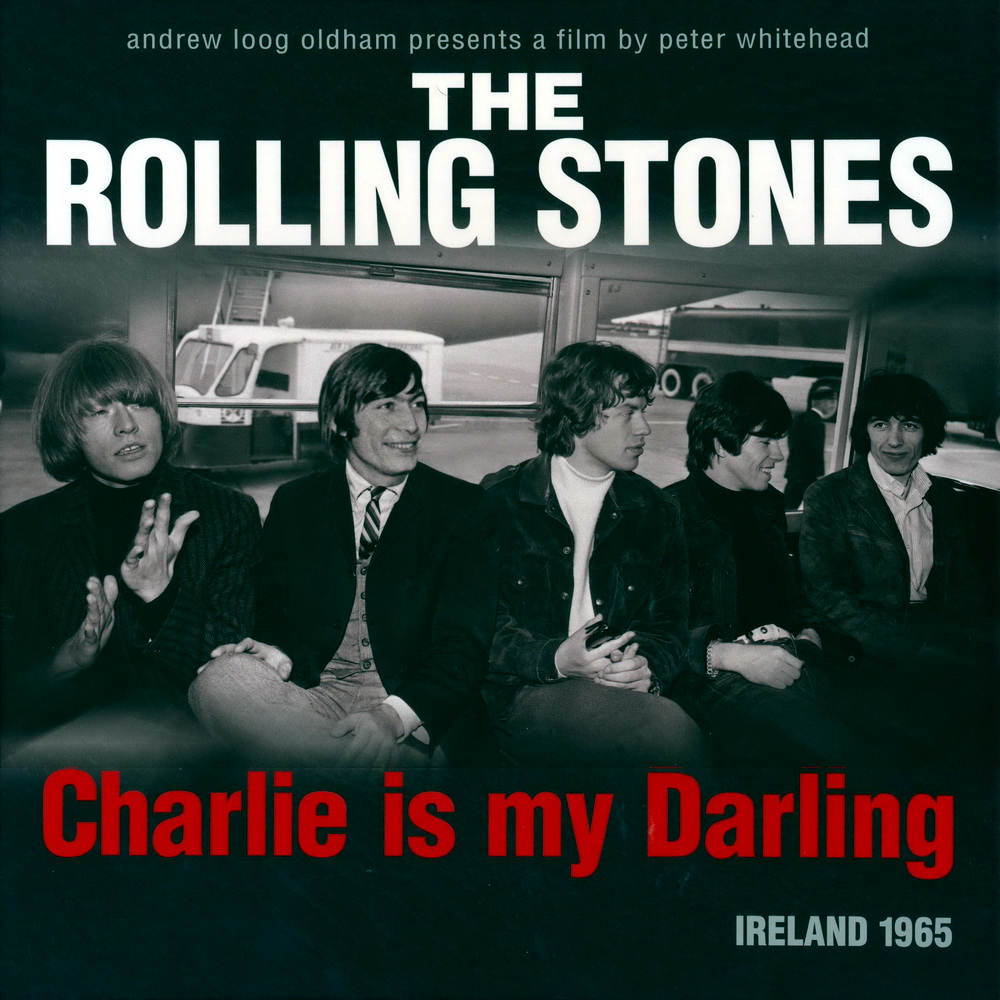 The Rolling Stones - Charlie Is My Darling (2012)