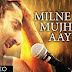 Milne Hai Mujhse Aayi Lyrics – Aashiqui 2