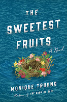 Review of The Sweetest Fruits by Monique Truong