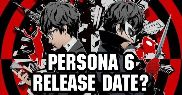 Everything about Persona 6: Release date, Platforms and much more