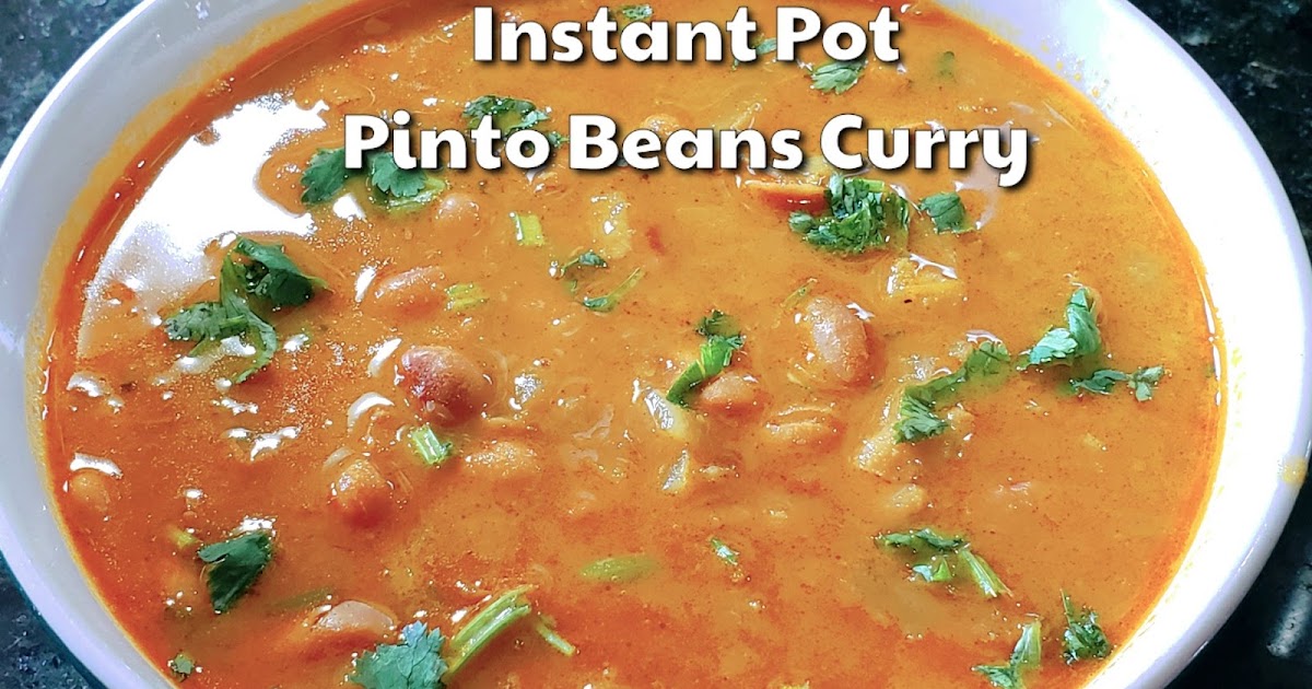 Instant Pot Pinto Beans Curry
