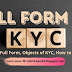 Full Form of KYC : KYC Full Form, Objects of KYC, How to do KYC
