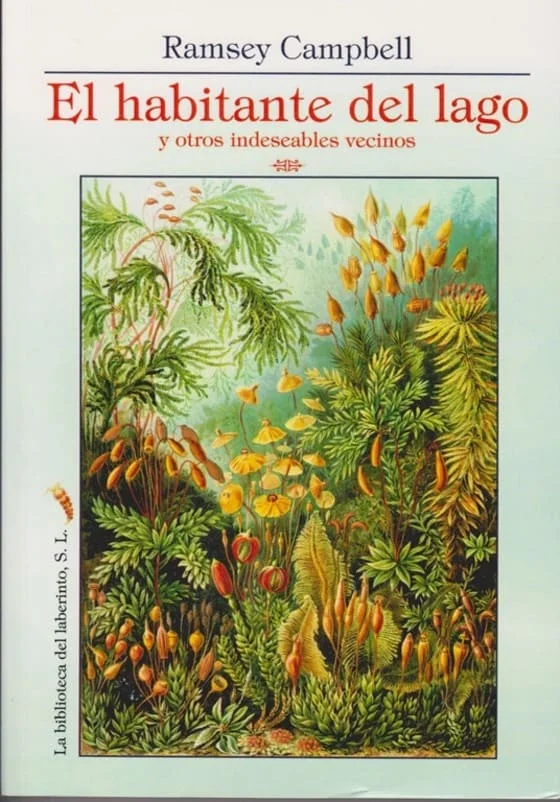 EL HABITANTE DEL LAGO Y OTROS INDESEABLES VECINOS, Ramsey Campbell