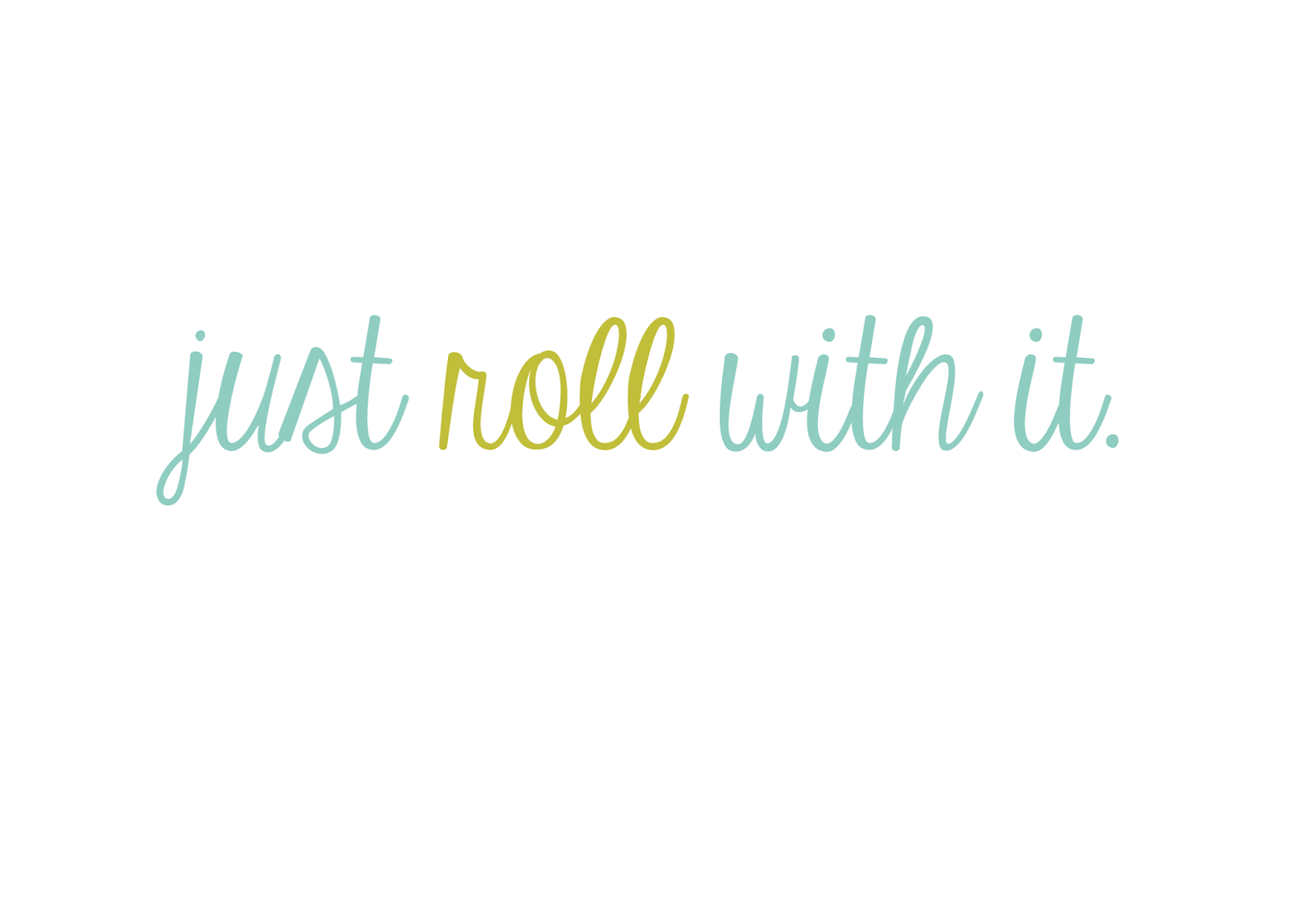 oh-so-lovely-blog-just-roll-with-it-free-printables