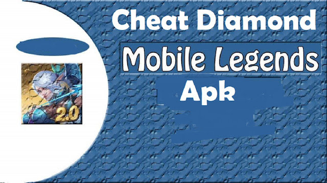 Cheat Diamond Mobile Legend Apk