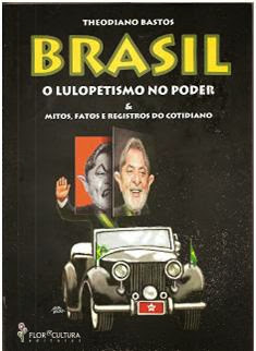 BRASIL, O LULOPETISMO NO PODER