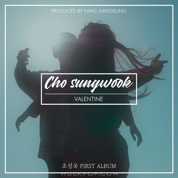 CHOSUNGWOOK – Valentine – EP