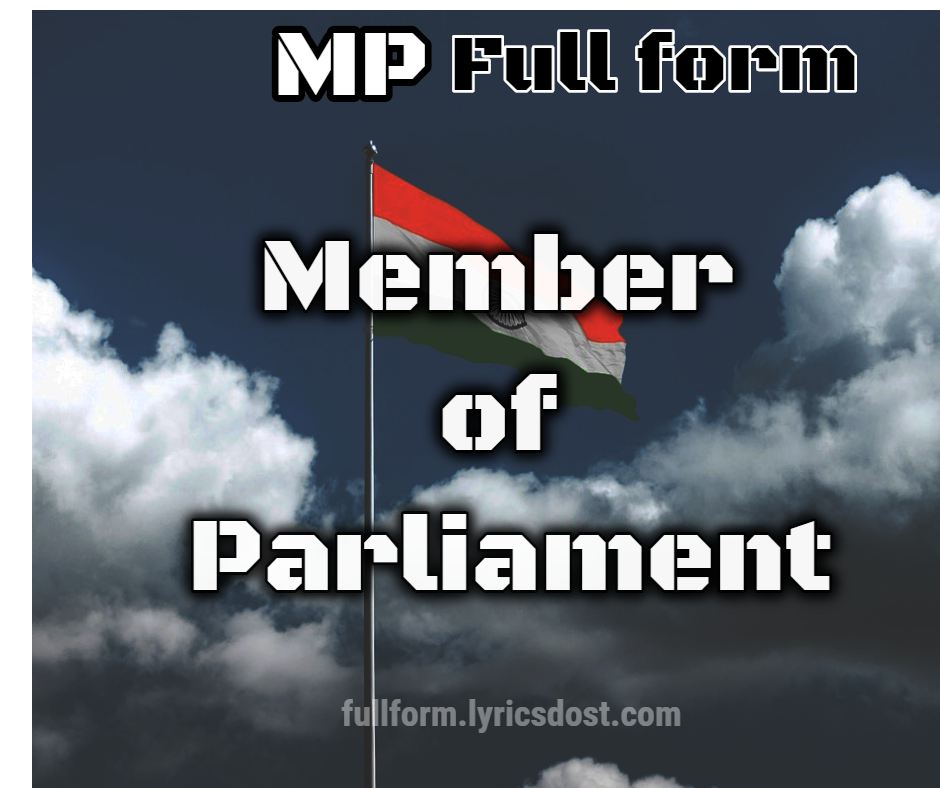 MP Full Form MP Full Form In Hindi