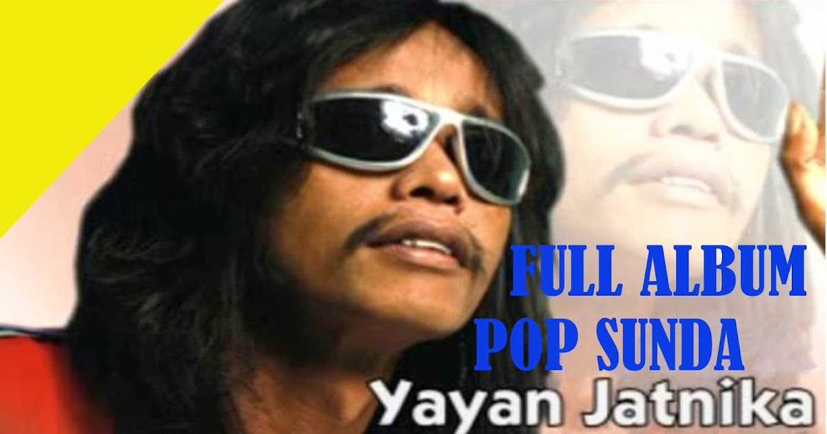 Koleksi Lagu Sunda Yayan Jatnika Mp3 Klik Musik