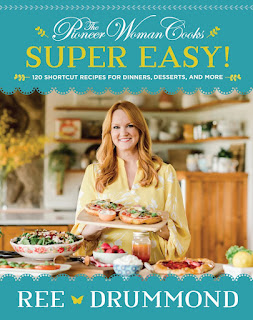 Book cover of The Pioneer Woman Cooks Super Easy by Ree Drummond
