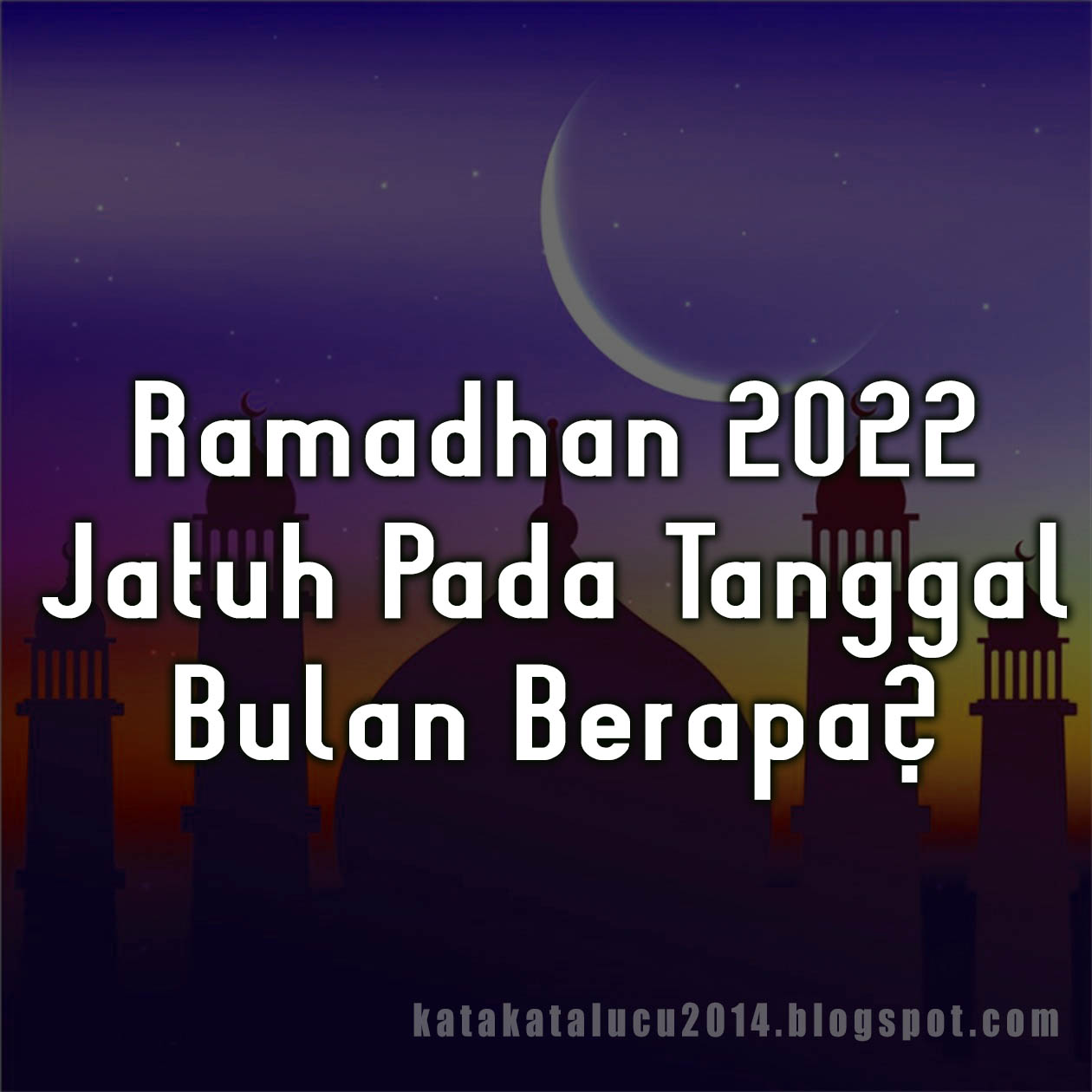 Hari Pertama Puasa Ramadhan 2024 Jatuh Pada Hari Dan Tanggal Berapa