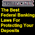 The Best Federal Banking Laws For Protecting Your Deposits