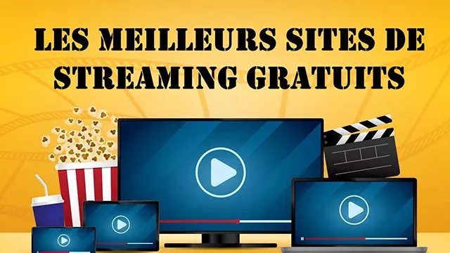 Les meilleurs sites de streaming gratuits français
