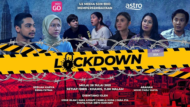 Saksikan 8 Kisah Berbeza Daripada Drama Lockdown Di Astro Ria