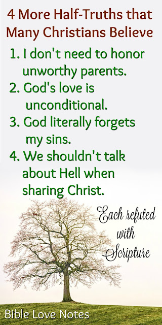 Half-Truths Many Christians Believe (#17-20)