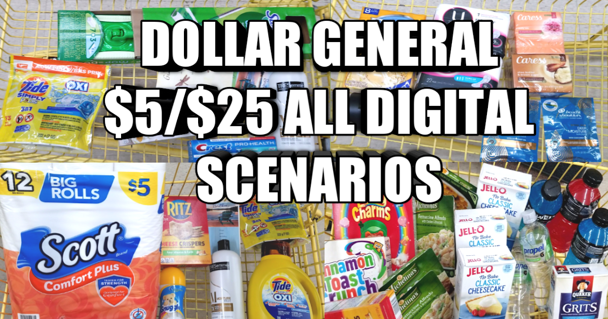DOLLAR GENERAL 5/25 ALL DIGITAL SCENARIOS