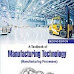 [PDF] A Textbook of Manufacturing Technology By R. K. Rajput