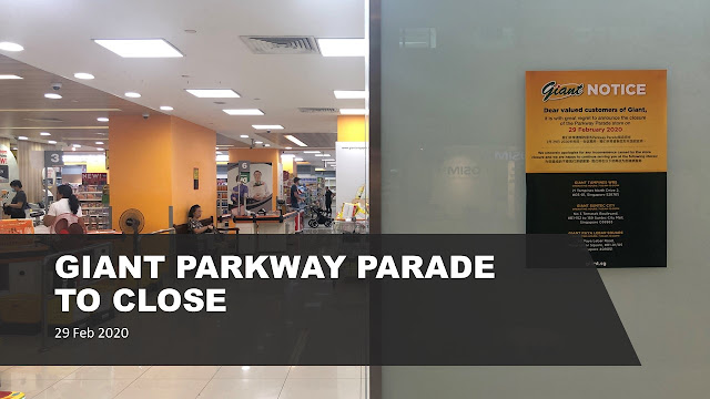 Giant @ Parkway Parade to close on 29 Feb 2020