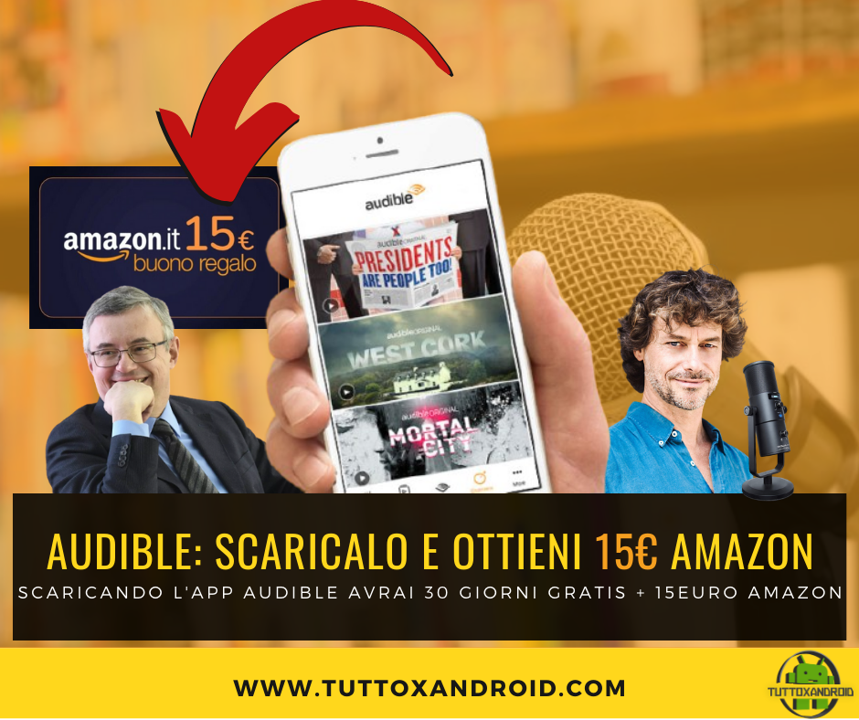 Interpreter doorway Ambassador Ottieni 15€ di buono Amazon scaricando l'app Audible (con 30 giorni  gratuiti) - Tuttoxandroid