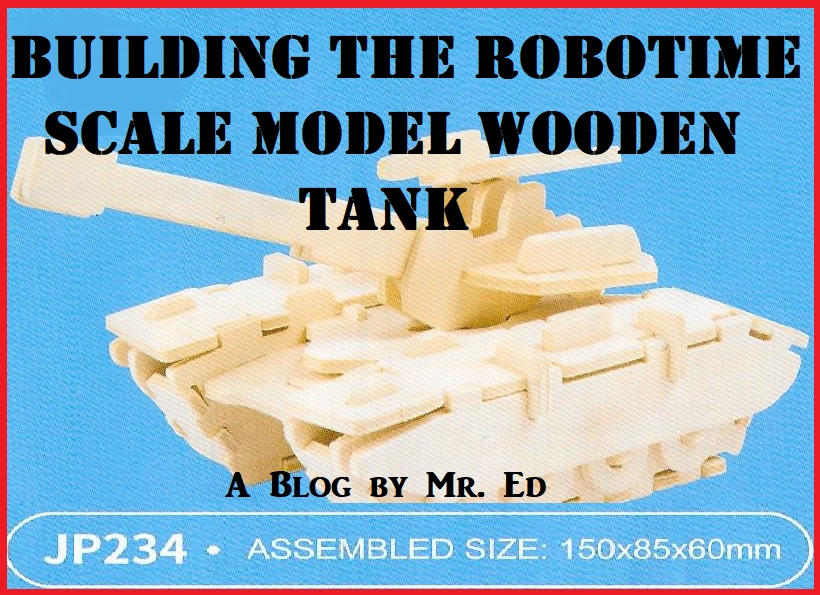 Building the Robotime Scale Model Wooden Tank