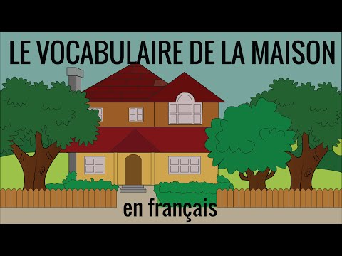 Le vocabulaire de la Maison