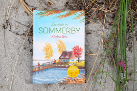 Sommerby im Herzen: "Zurück in Sommerby" von Kirsten Boie. Vom Glück der einfachen Dinge bei uns im Norden.