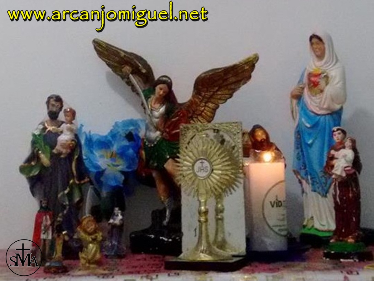 Oratório – altar- ArcanjoMiguel - ArcanjoMiguel-net,são miguel arcanjo, são Gabriel, São Rafael, Anjo da Guarda, Quaresma - Novena - Milicia celeste - exorcismo