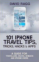 101 iPhone Travel Tips, Tricks, Hacks and Apps: A Guide for Travellers, Digital Nomads, and iPhone Users