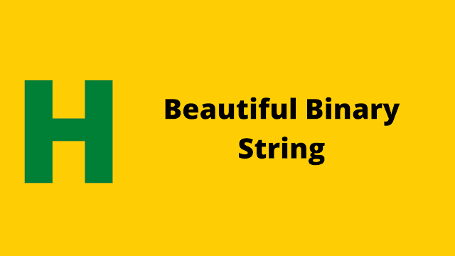 Hackerrank Beautiful Binary String problem solution