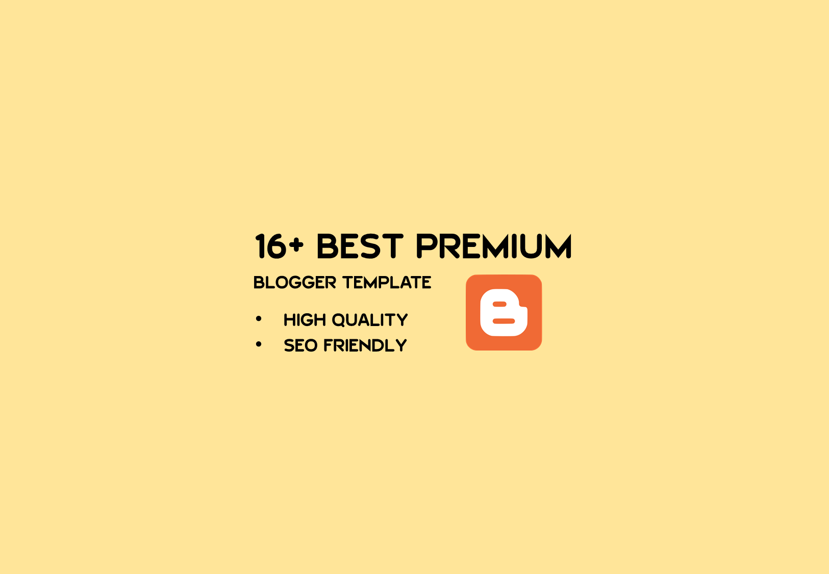 16+ Best Premium Blogger Templates • High Quality • Mobile Friendly Templates In 2021