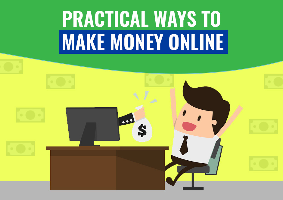 practical ways 10 make money online