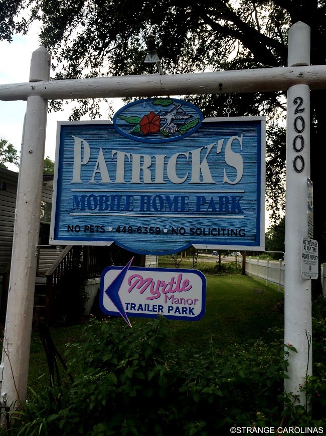 Myrtle Manor/Patrick's Mobile Home Park (Myrtle Beach, SC) | Strange