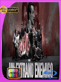 Un Extraño Enemigo Temporada 1 HD [1080p] Latino [GoogleDrive] SXGO