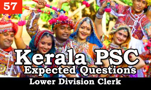 Kerala PSC - Expected/Model Questions for LD Clerk - 57