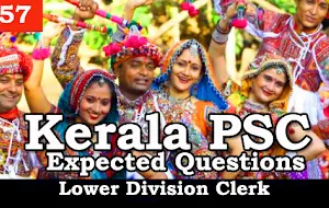 Kerala PSC - Expected/Model Questions for LD Clerk - 57