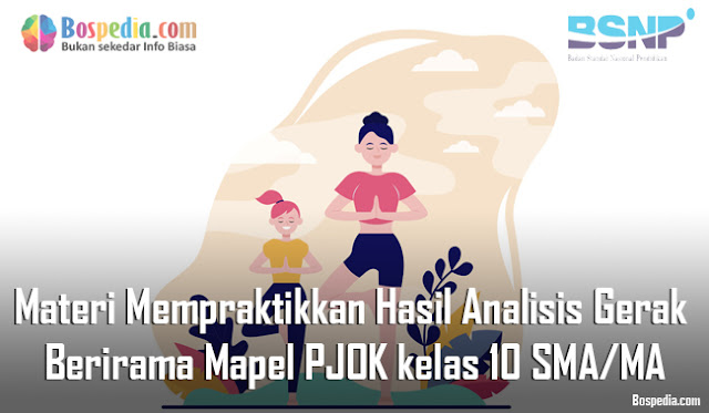 Materi Mempraktikkan Hasil Analisis Gerak Berirama Mapel PJOK kelas 10 SMA/MA