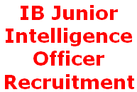 Junior Intelligence Officer, JIO Recruitment, IB Vacancies