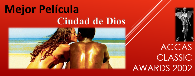 2002 - Premios Cruz del Sur (A.C.C.A.S.) Pelicula