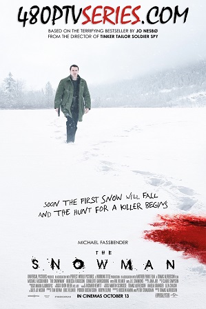The Snowman (2017) 350MB Full Hindi Dual Audio Movie Download 480p Bluray Free Watch Online Full Movie Download Worlddfree4u 9xmovies